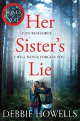 Her Sister's Lie - Debbie Howells - 9781509834723