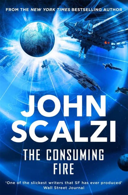 The Consuming Fire, John Scalzi - Paperback - 9781509835164