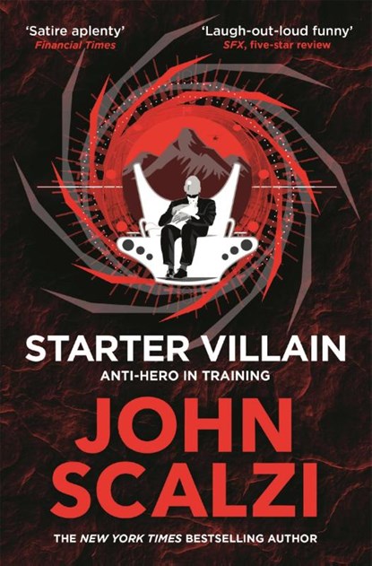 Starter Villain, John Scalzi - Paperback - 9781509835416