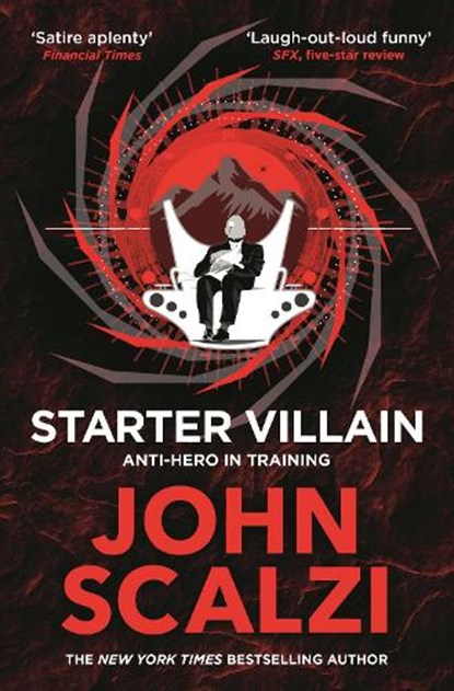 Starter Villain, John Scalzi - Paperback - 9781509835416