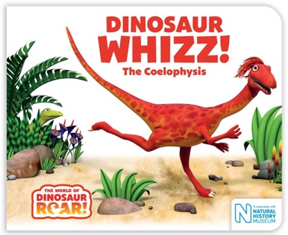 Dinosaur Whizz! The Coelophysis, Peter Curtis ; Jeanne Willis - Gebonden - 9781509835683