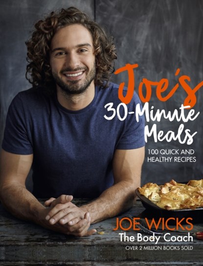 Joe's 30 Minute Meals, Joe Wicks - Gebonden - 9781509836093