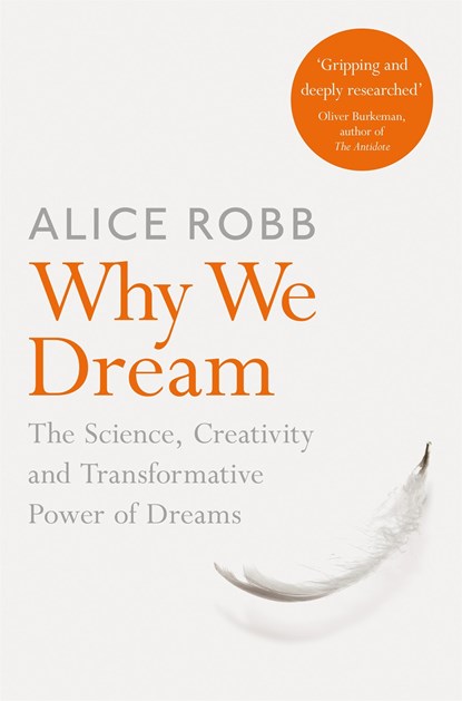 Why We Dream, Alice Robb - Paperback - 9781509836277