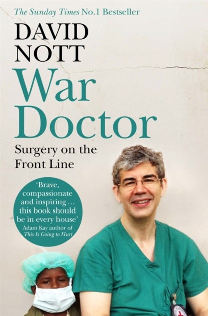 War Doctor, David Nott - Paperback - 9781509837052