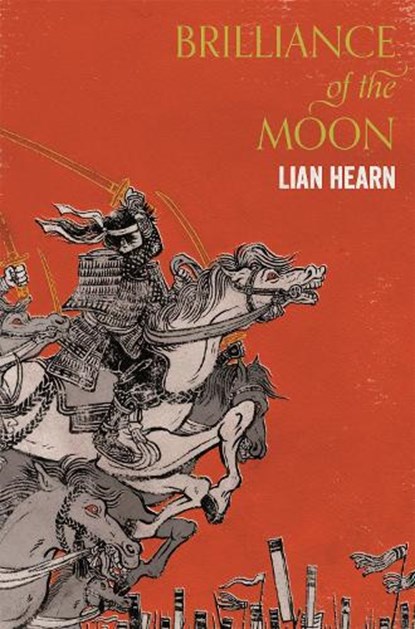 Brilliance of the Moon, Lian Hearn - Paperback - 9781509837823