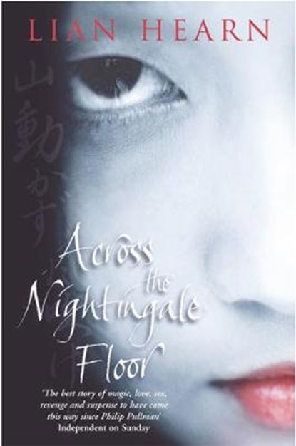 Across the Nightingale Floor, Lian Hearn - Paperback - 9781509839339