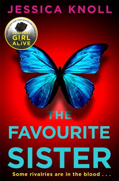 The Favourite Sister, Jessica (Author) Knoll - Paperback - 9781509839971