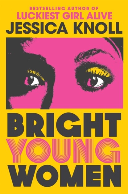 Bright Young Women, Jessica (Author) Knoll - Gebonden - 9781509839995