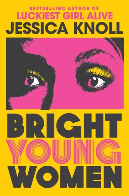 Bright Young Women, KNOLL,  JESSICA - Paperback - 9781509840007