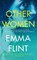 Other Women, Emma Flint - Gebonden - 9781509840540