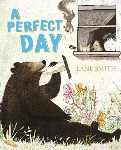 A Perfect Day, Lane Smith - Paperback - 9781509840564