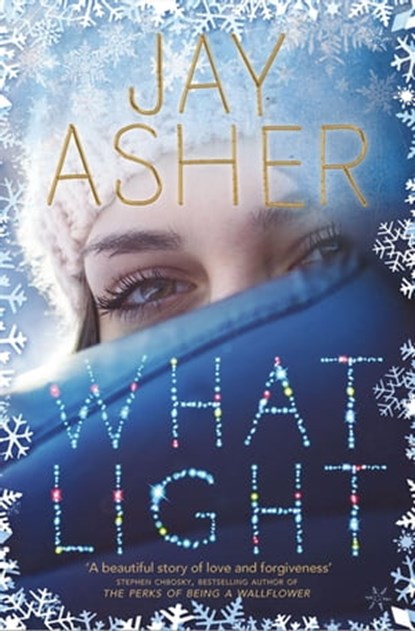 What Light, Jay Asher - Ebook - 9781509840779