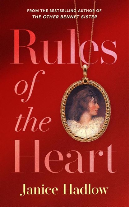 Rules of the Heart, Janice Hadlow - Gebonden - 9781509841974