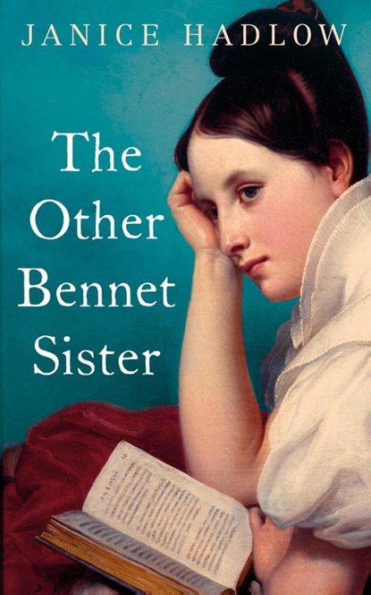The Other Bennet Sister, Janice Hadlow - Paperback - 9781509842049