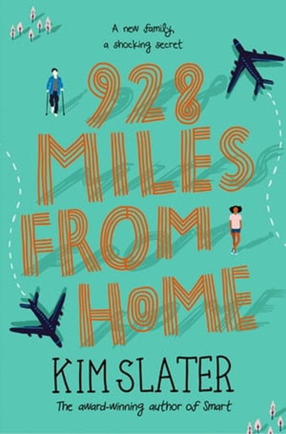 928 Miles from Home, Kim Slater - Ebook - 9781509842261
