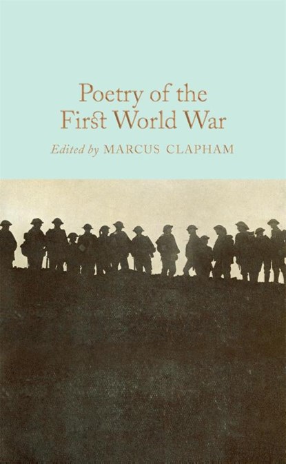 Poetry of the First World War, Marcus Clapham - Gebonden Gebonden - 9781509843206