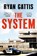 The System, Ryan Gattis - Paperback - 9781509843879