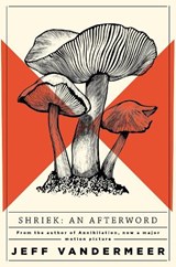 Shriek - Jeff VanderMeer - 9781509848140