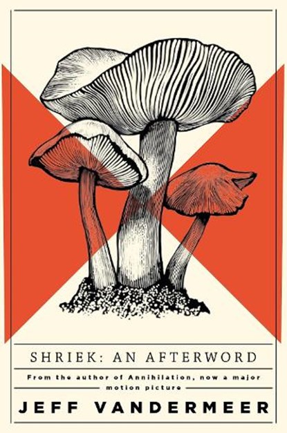 Shriek, Jeff VanderMeer - Paperback - 9781509848140