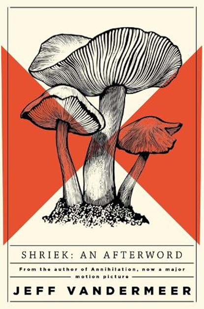 Shriek, Jeff VanderMeer - Paperback - 9781509848140