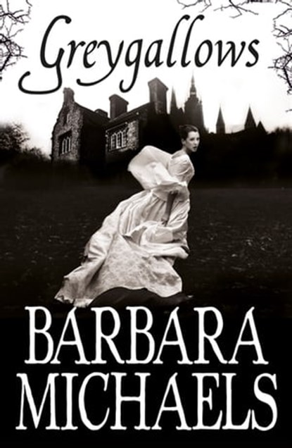 Greygallows, Barbara Michaels - Ebook - 9781509848485