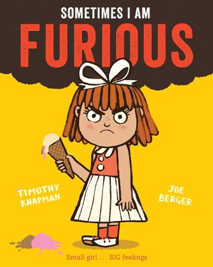 Sometimes I Am Furious, Timothy Knapman - Paperback - 9781509848584