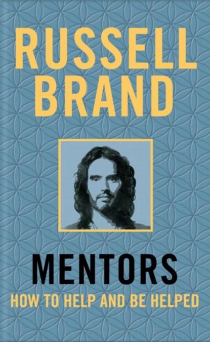 Mentors, Russell Brand - Gebonden - 9781509850884