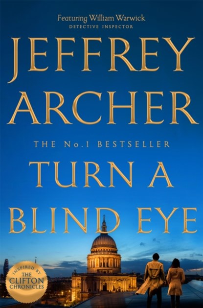 Turn a Blind Eye, Jeffrey Archer - Gebonden Gebonden - 9781509851362