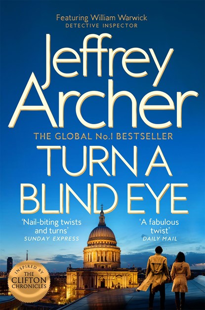 Turn a Blind Eye, Jeffrey Archer - Paperback - 9781509851386