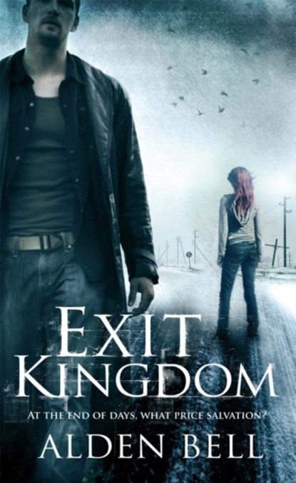 Exit Kingdom, Alden Bell - Paperback - 9781509851652