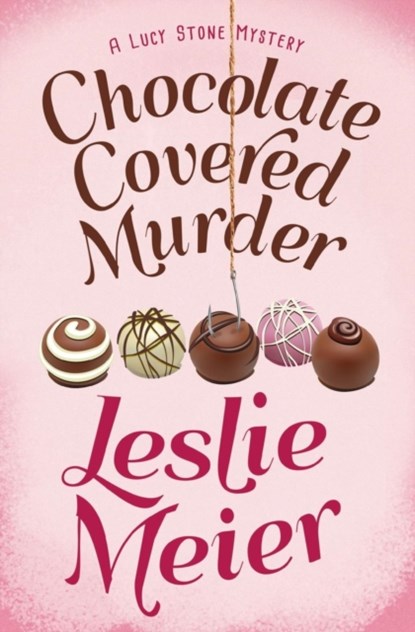 Chocolate Covered Murder, Leslie Meier - Paperback - 9781509851874