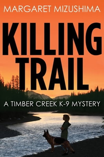 Killing Trail, Margaret Mizushima - Ebook - 9781509852253
