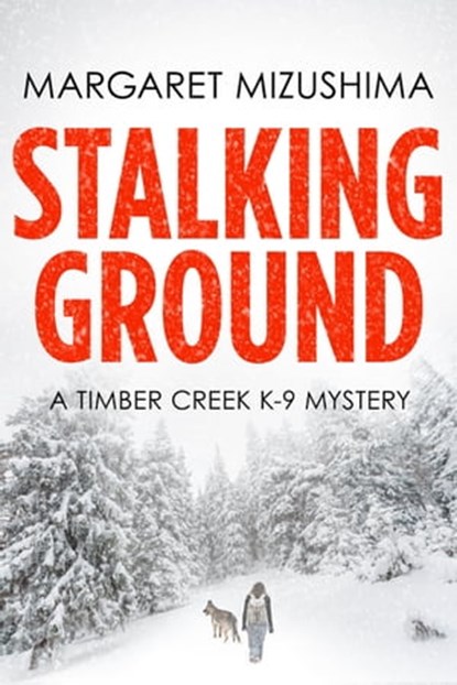Stalking Ground, Margaret Mizushima - Ebook - 9781509852260