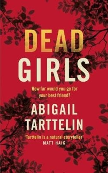 Dead Girls, Abigail Tarttelin - Paperback - 9781509852758