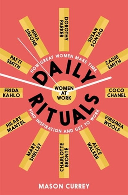 Daily Rituals Women at Work, Mason Currey - Ebook - 9781509852840