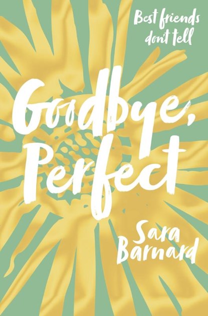 Goodbye, Perfect, Sara Barnard - Paperback - 9781509852864