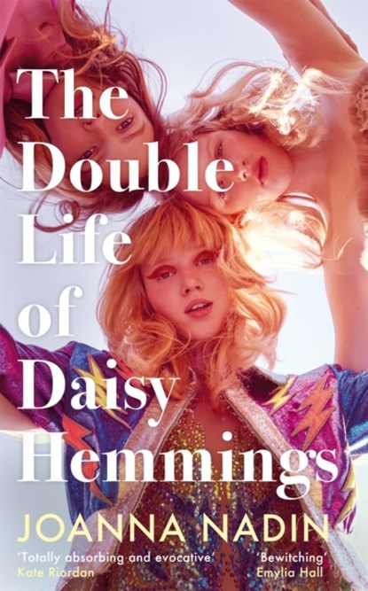 The Double Life of Daisy Hemmings, Joanna Nadin - Gebonden - 9781509853038