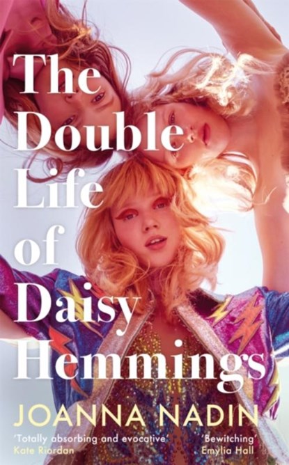 The Double Life of Daisy Hemmings, Joanna Nadin - Gebonden - 9781509853038