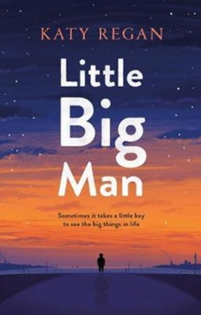 Little Big Man, Katy Regan - Gebonden - 9781509854134