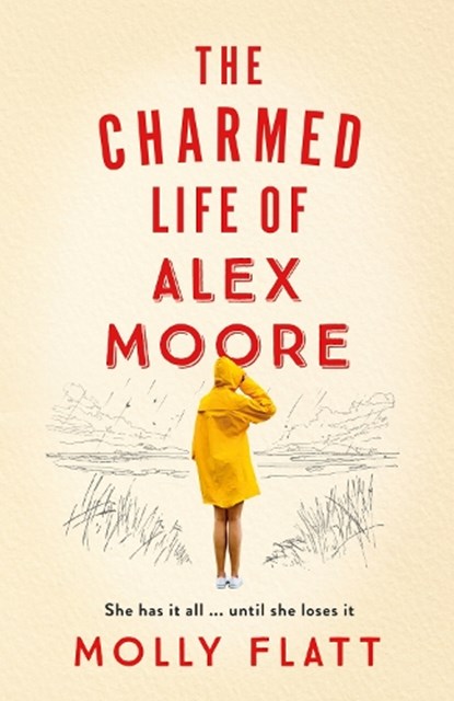 The Charmed Life of Alex Moore, Molly Flatt - Paperback - 9781509854547