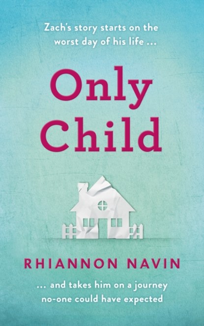 Only Child, Rhiannon Navin - Gebonden - 9781509855582