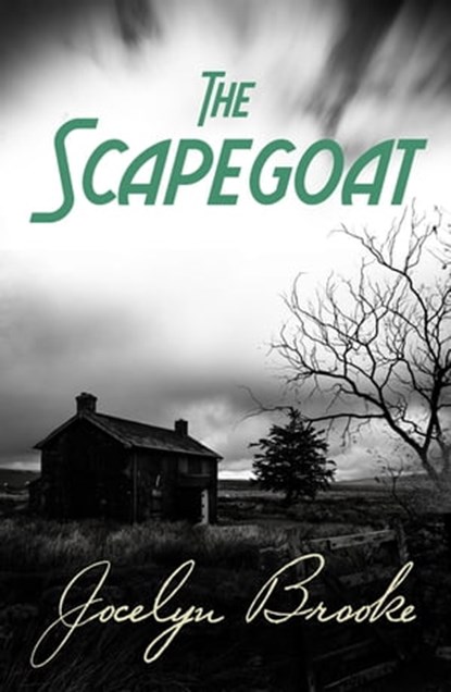 The Scapegoat, Jocelyn Brooke - Ebook - 9781509855841