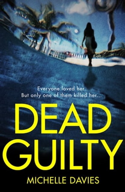 Dead Guilty, Michelle Davies - Ebook - 9781509856886