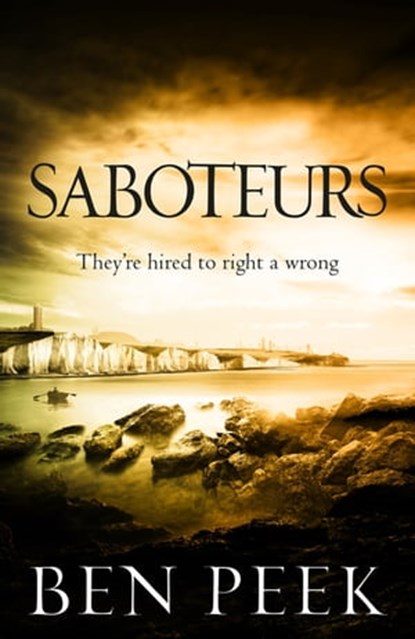 Saboteurs, Ben Peek - Ebook - 9781509857470