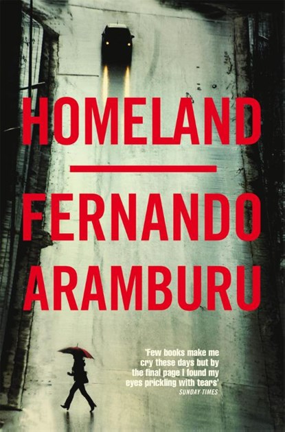 Homeland, Fernando Aramburu - Paperback - 9781509858040