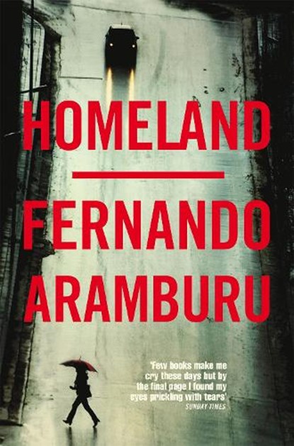 Homeland, Fernando Aramburu - Paperback - 9781509858040