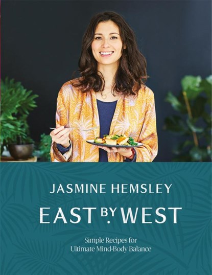 East by West, Jasmine Hemsley - Gebonden - 9781509858125