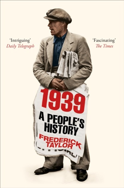 1939, Frederick Taylor - Paperback - 9781509858767