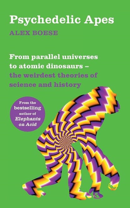 Psychedelic Apes, Alex Boese - Paperback - 9781509860524