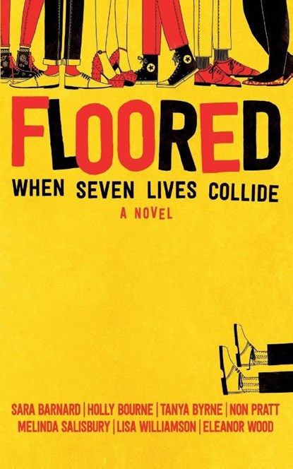 Floored, Sara Barnard ; Holly Bourne ; Tanya Byrne ; Non Pratt - Paperback - 9781509862306